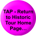 TAP - Return to Historic Tour Home Page…