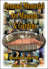 Ormond Memorial Art Museum & Gardens...
