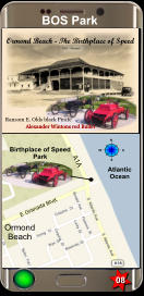 Birthplace of Speed Park N S E W Atlantic Ocean E Granada Blvd. A1A Ormond Beach BOS Park 08